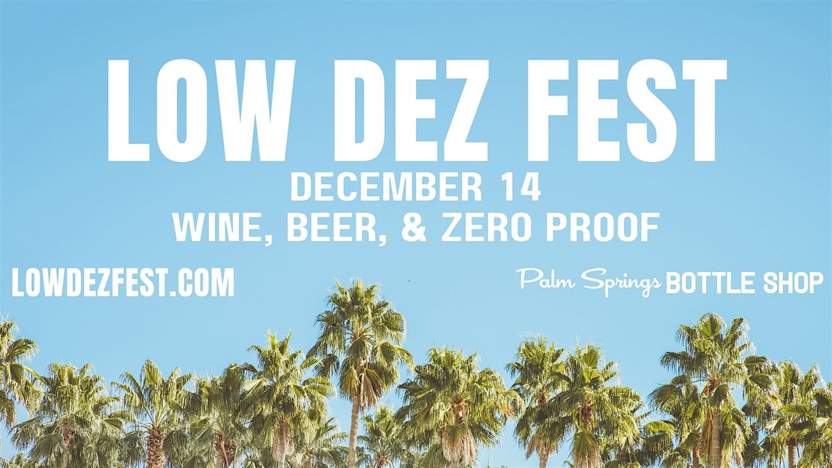 LOW DEZ FEST 2024