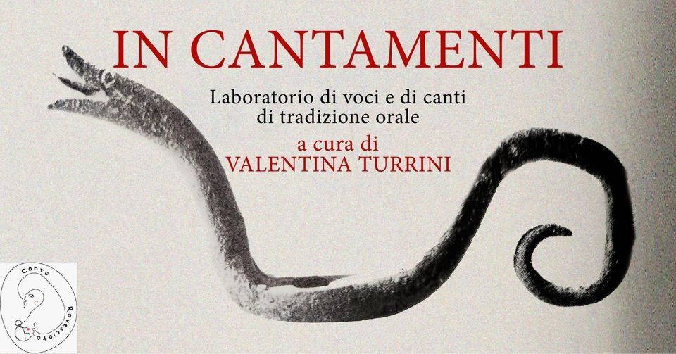 IN CANTAMENTI- Laboratorio di voci e di canti di tradizione orale