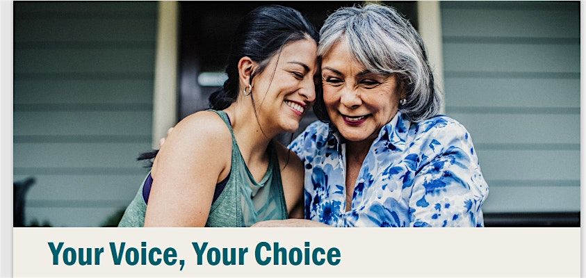 Longview Your Voice Your Choice Advance Care Planning Seminar