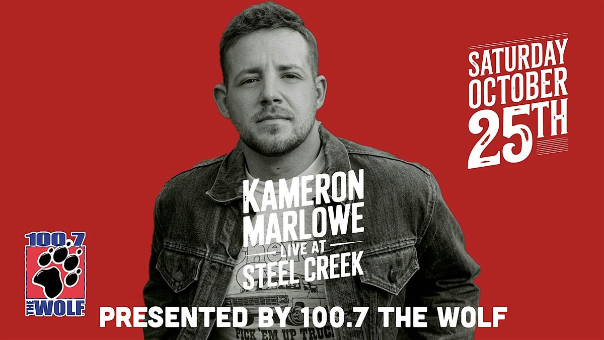 Kameron Marlowe live at Steel Creek