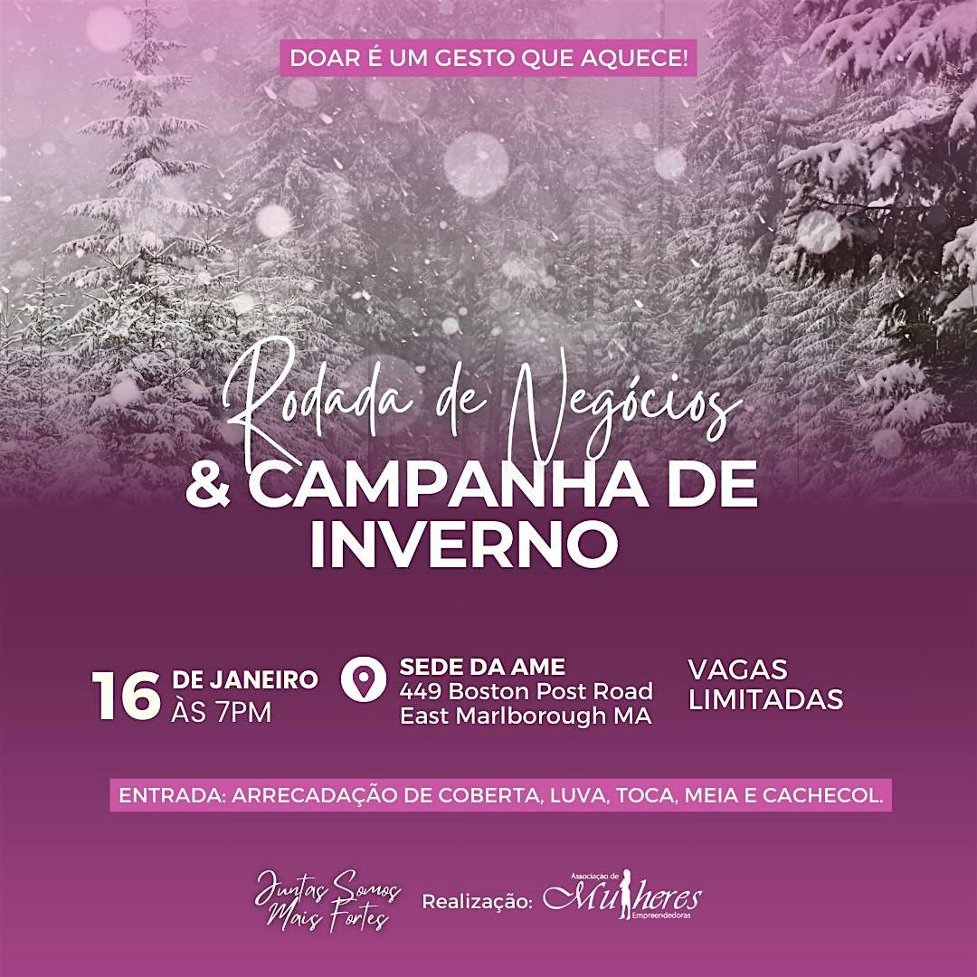 Rodada de Negocios & Campanha de Inverno