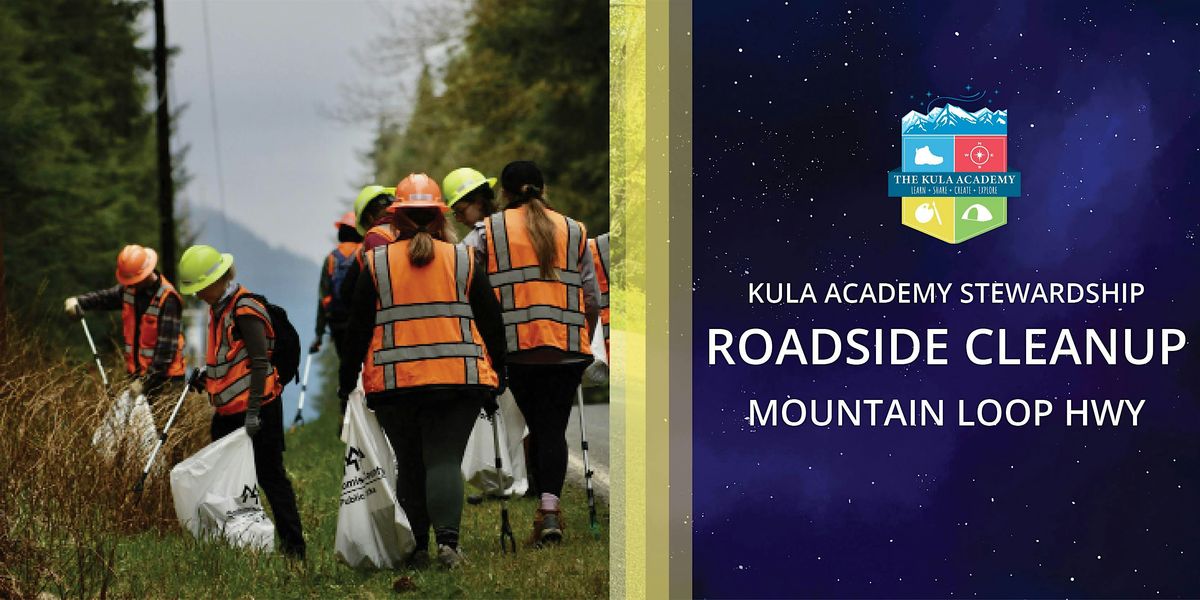 Kula Academy's Fall Cleanup - the  Mountain Loop Highway