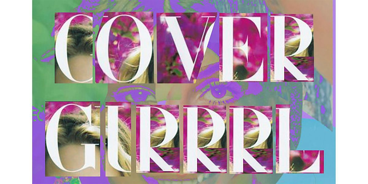 Workshop COVER GIRRRL #2: editing