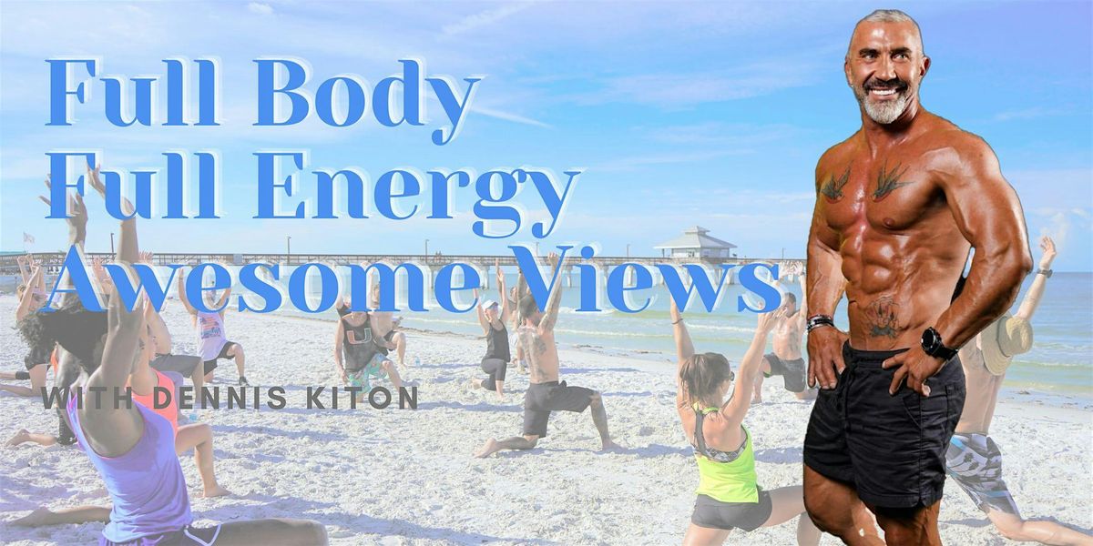 FREE - Haulover Beach  - Saturday Morning Full Body Workout w. Dennis Kiton