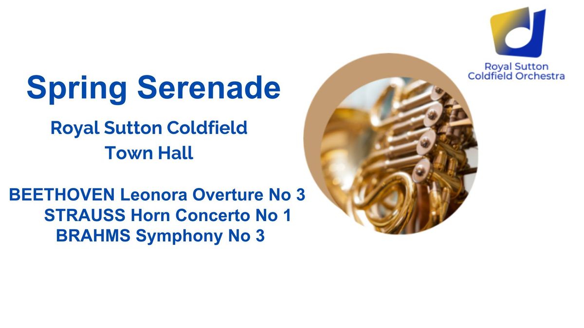 Royal Sutton Coldfield Orchestra Presents: Spring Serenade 