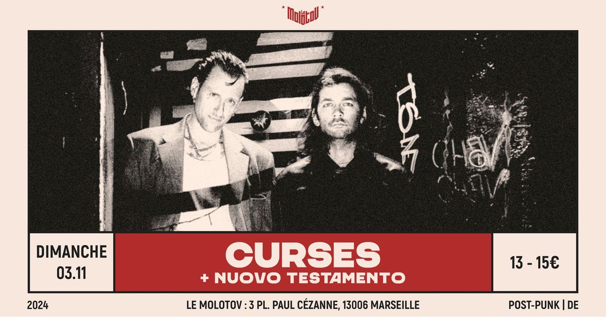 CURSES (LIVE) [Post-punk - DE] + NUOVO TESTAMENTO \u2022 Le Molotov, Marseille