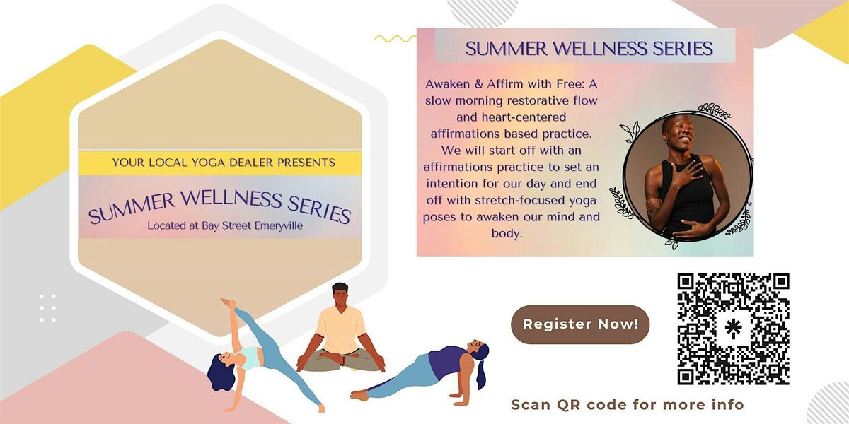 Summer Wellness Series - Bay Street Emeryville