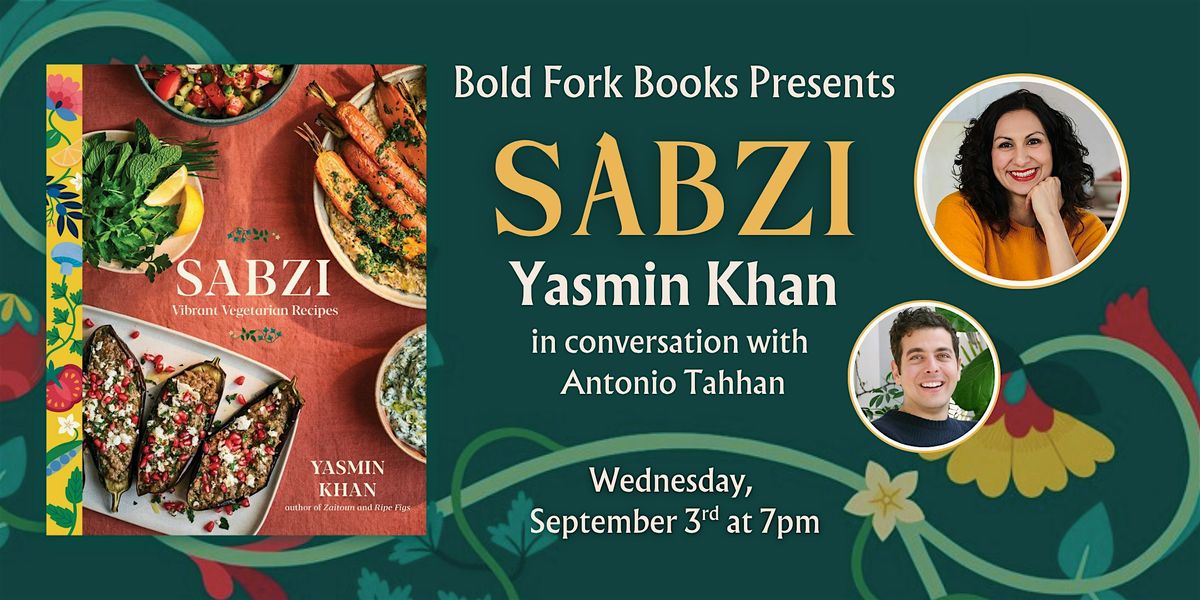 SABZI: An Evening with Yasmin Khan and Antonio Tahhan