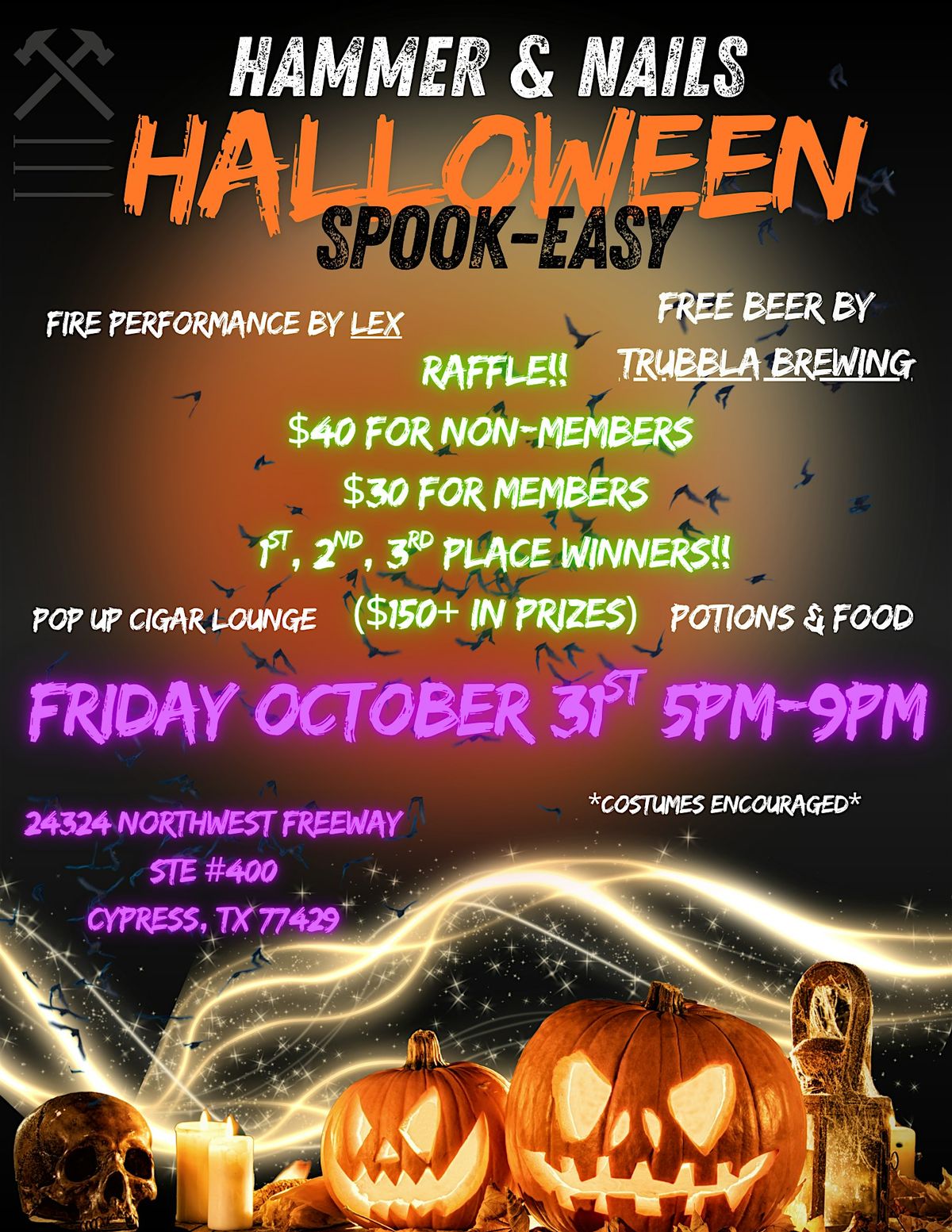*FREE*  SPOOK-EASY @ HAMMER & NAILS CYPRESS
