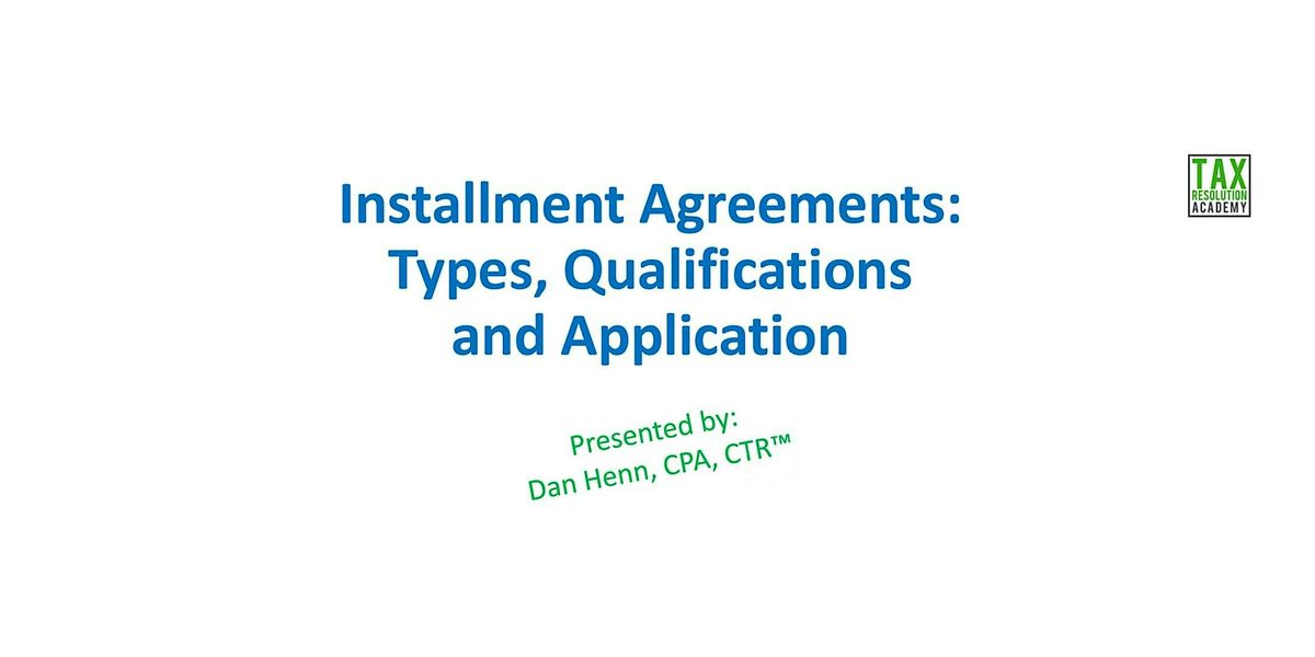 Individual Installment Agreements