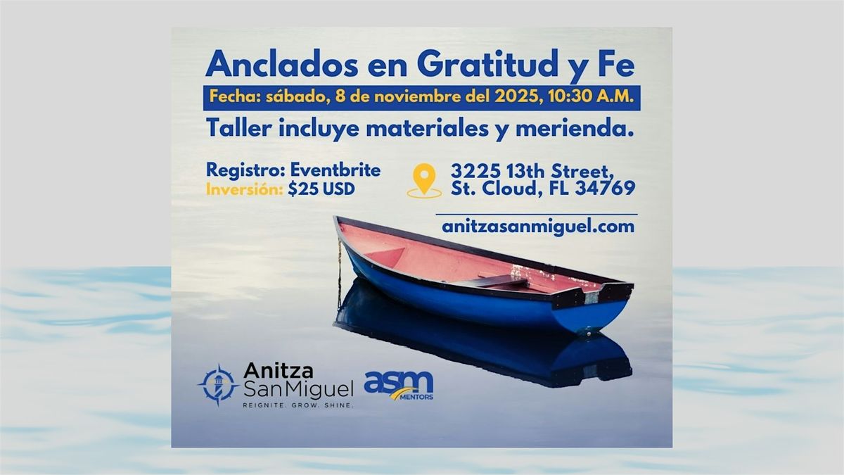Anclados en gratitud y fe