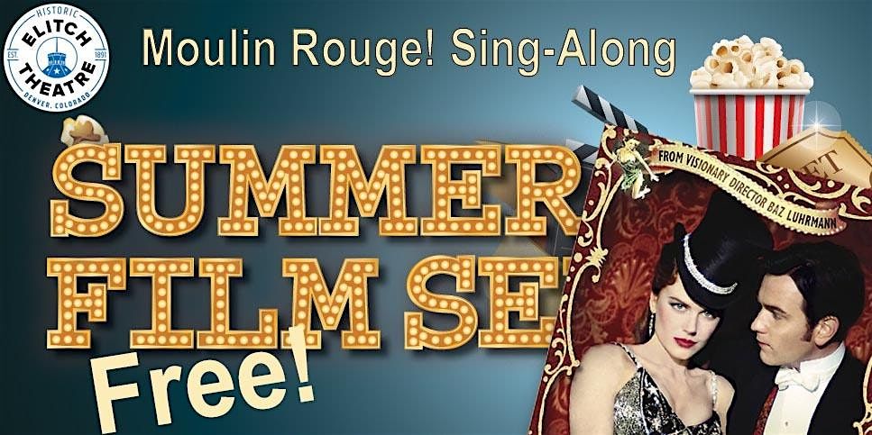 Moulin Rouge Sing-Along! (Free!)