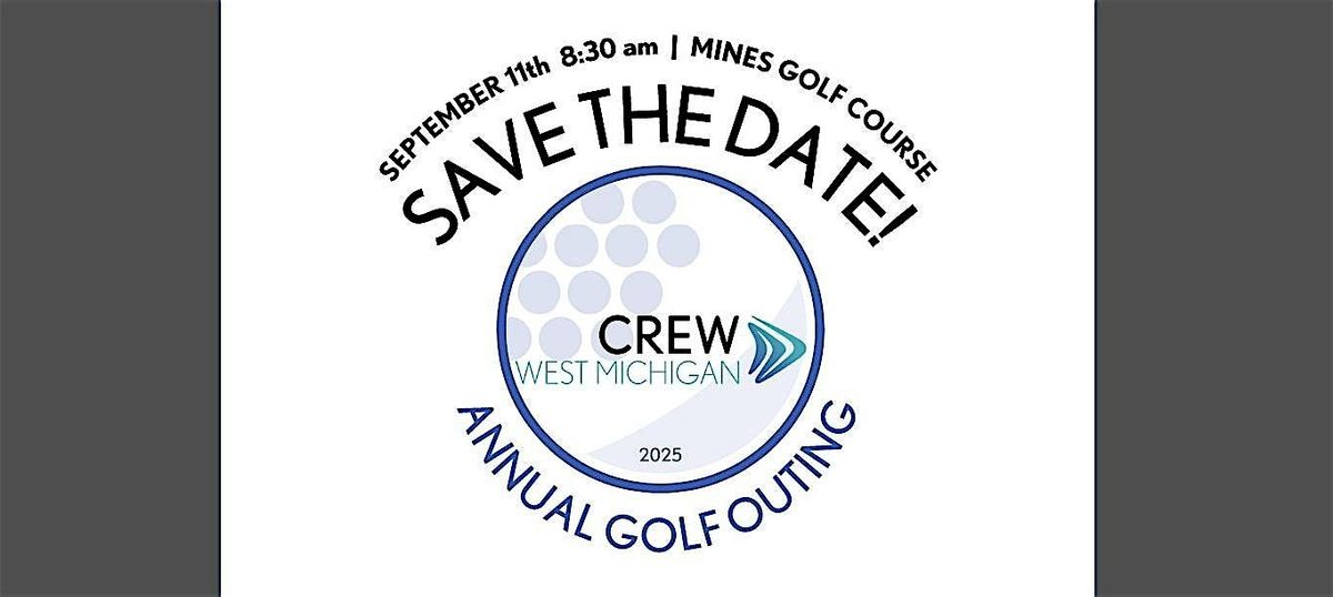 CREW West Michigan's Annual Golf Outing