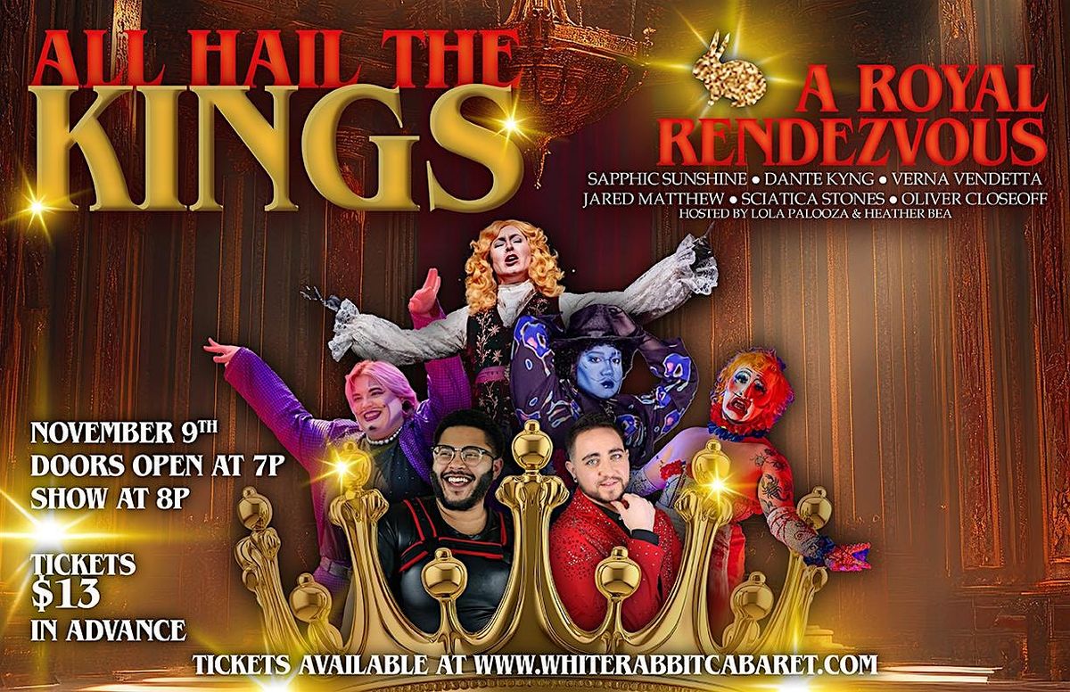 All Hail the Kings: A Royal Rendezvous