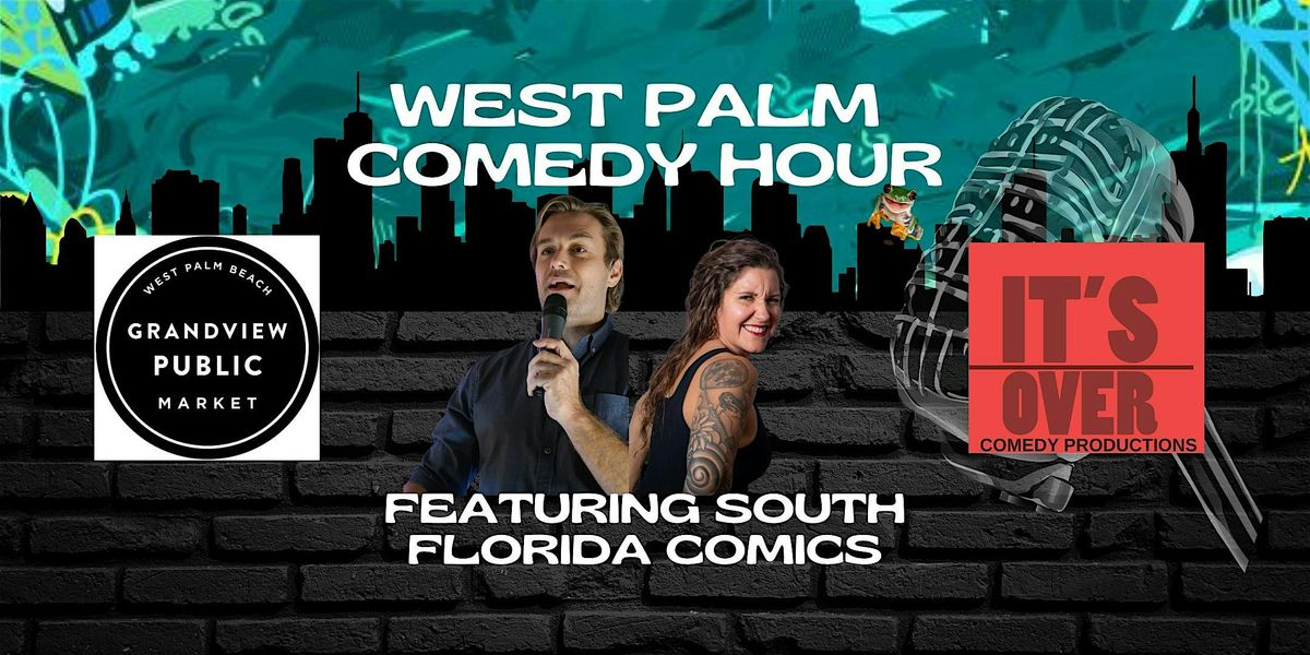 West Palm Comedy Hour