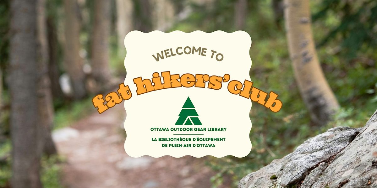 Fat Hikers' Club (Session #2)
