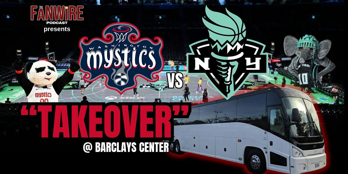 Bus Trip: Washington Mystics vs New York Liberty: WNBA Basketball