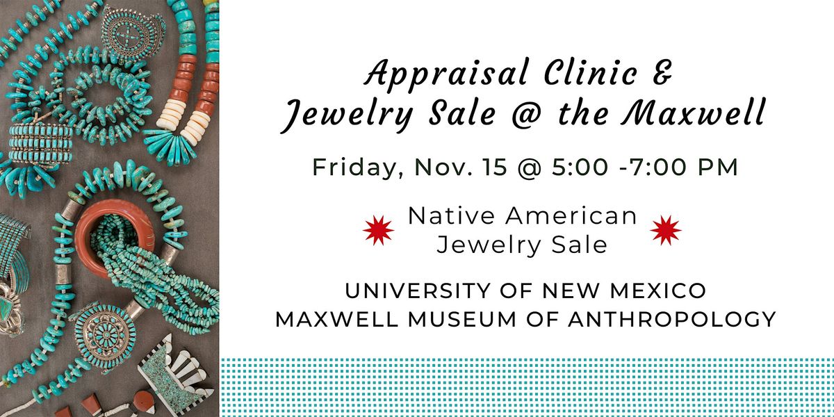 Appraisal Clinic + Jewelry Sale @ the Maxwell