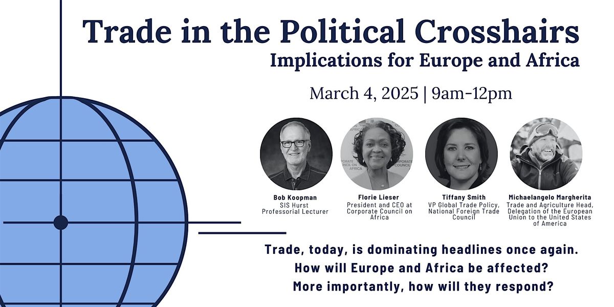 Trade in the Political Crosshairs SIS Conference: Europe and Africa