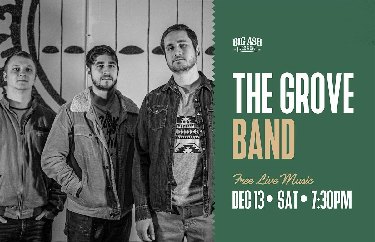 The Grove LIVE at Big Ash Brewing