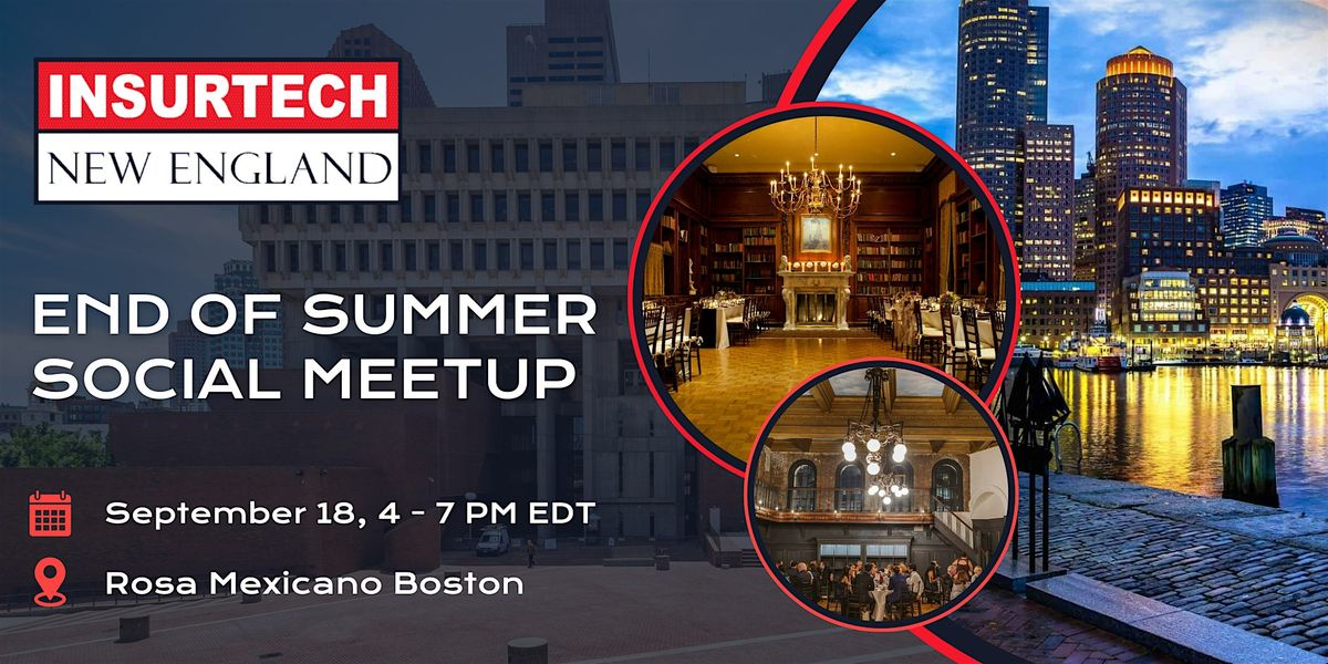 InsurTech New England End of Summer Social Meetup