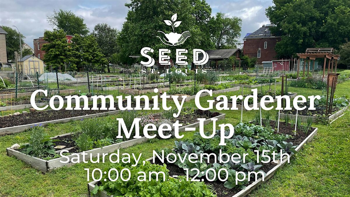 Community Gardener Meet-Up