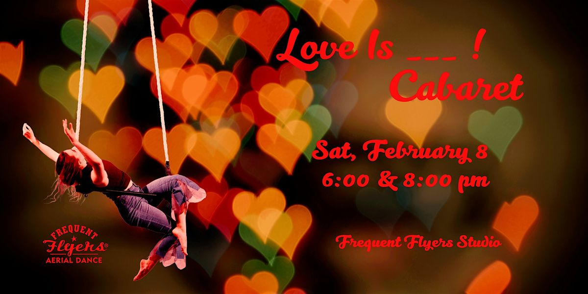 Love Is ___ ! Cabaret