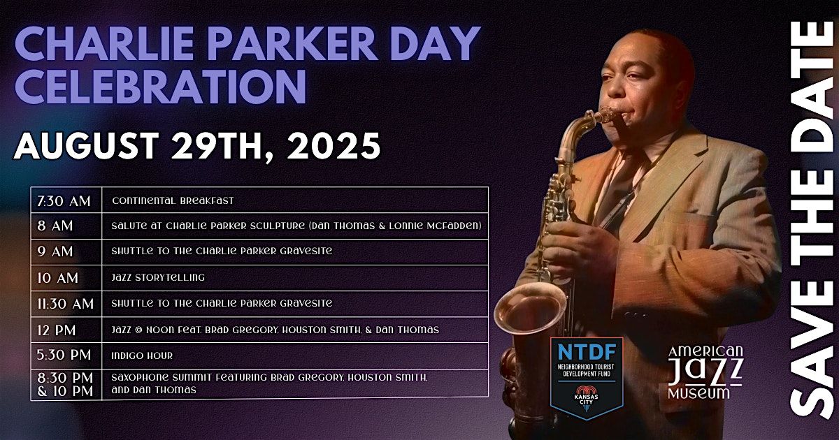 Charlie Parker Day Celebration