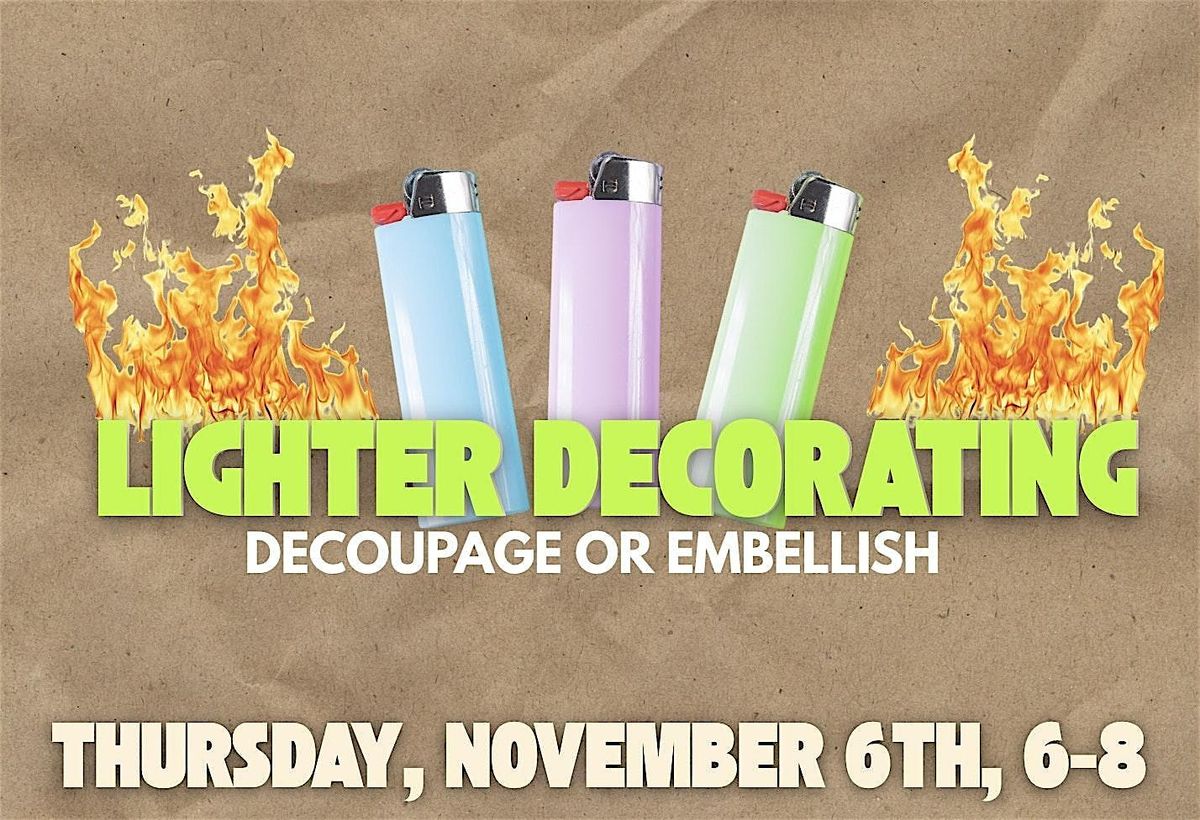 Decorate & Embellish your own lighter