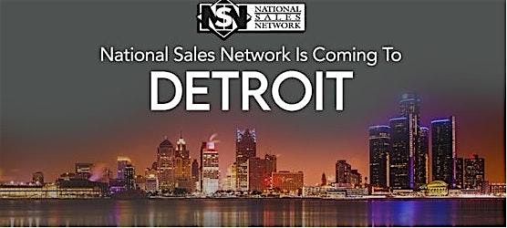 National Sales Network Is Coming To Detroit!!