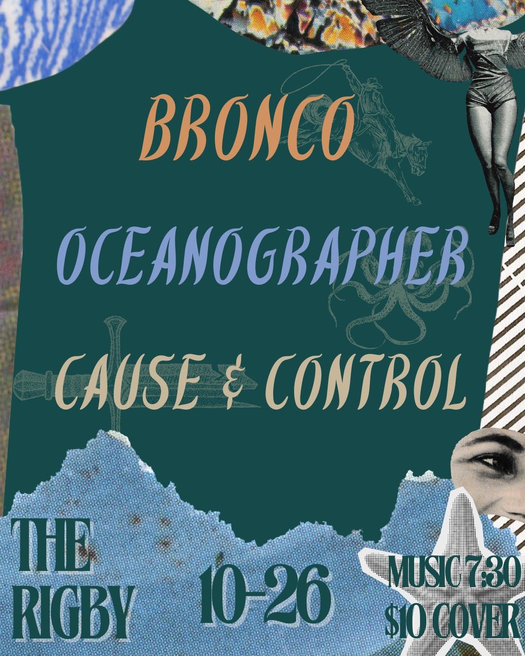 LIVE MUSIC: Bronco, Oceanographer, Cause & Control