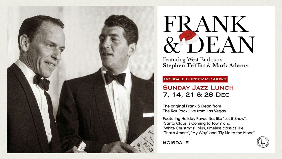 Sunday Jazz Lunch | Frank & Dean Christmas Special!