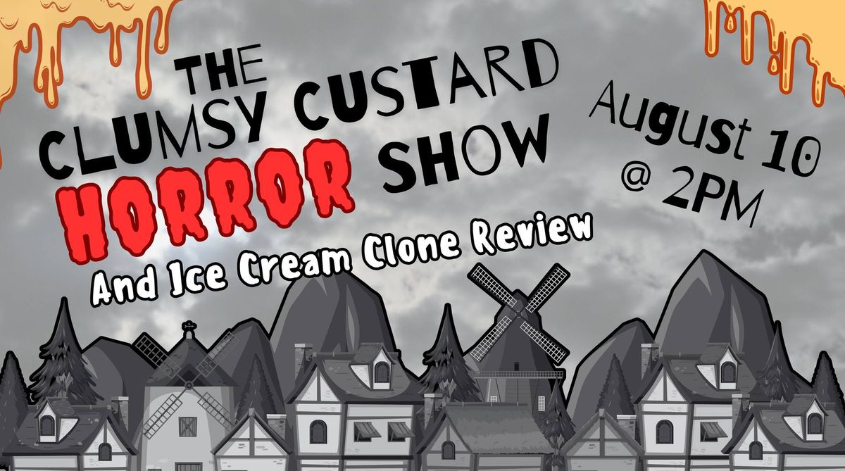Play in a Week - The Clumsy Custard Horror Show