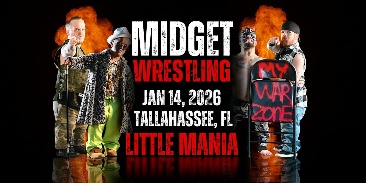 Little Mania Midget Wrestling \u2013 Tallahassee, FL \u2013 Jan 14, 2026 \u2013 Buy Now