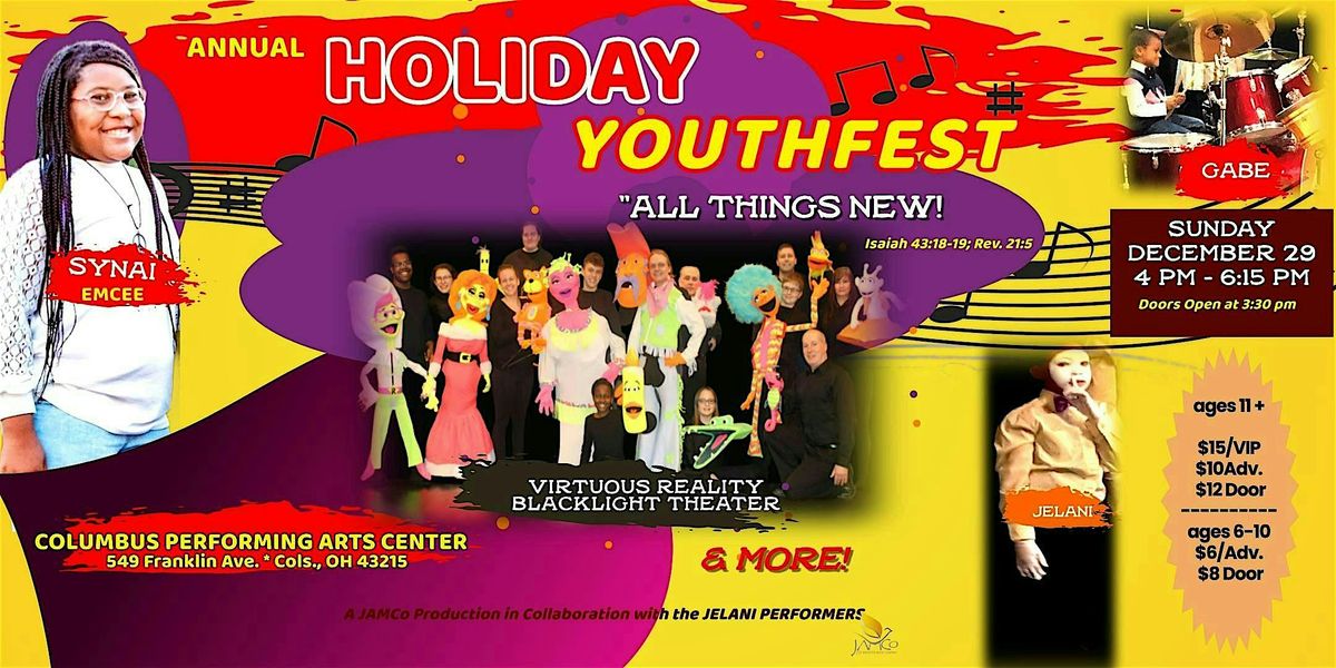 The Annual Holiday Youthfest: "All Things New!"