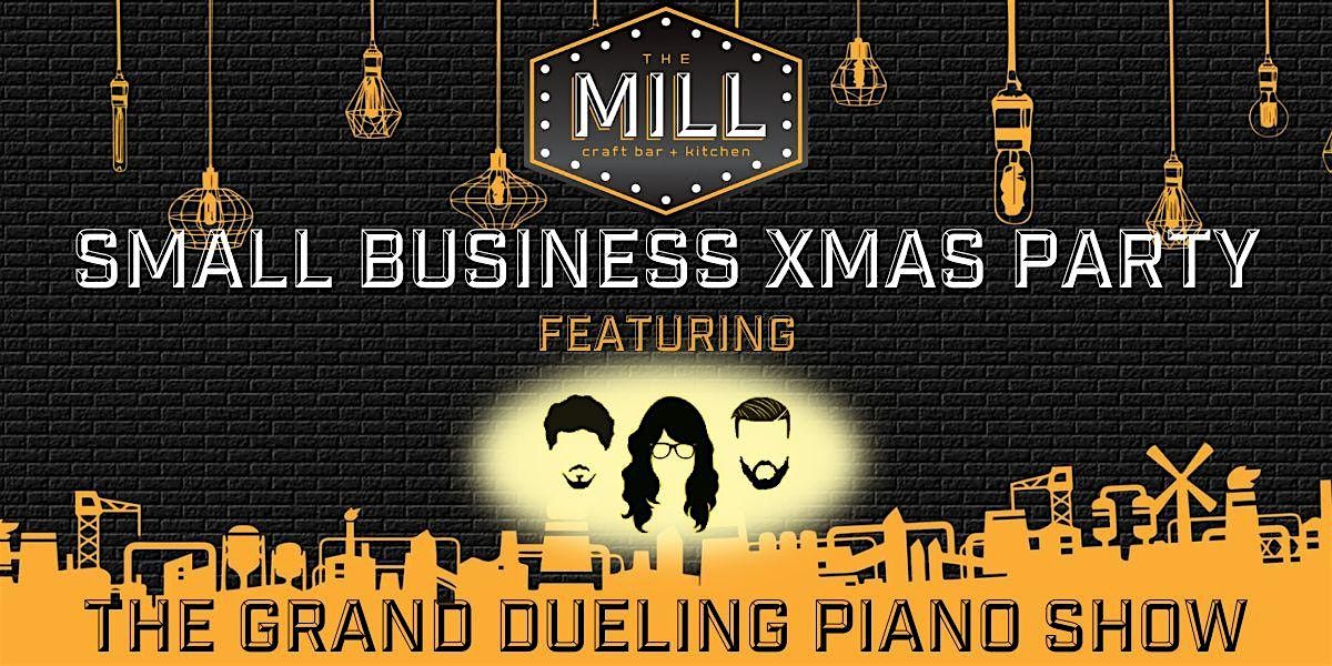 Small Business Xmas Party feat. The Grand Dueling Piano Show!