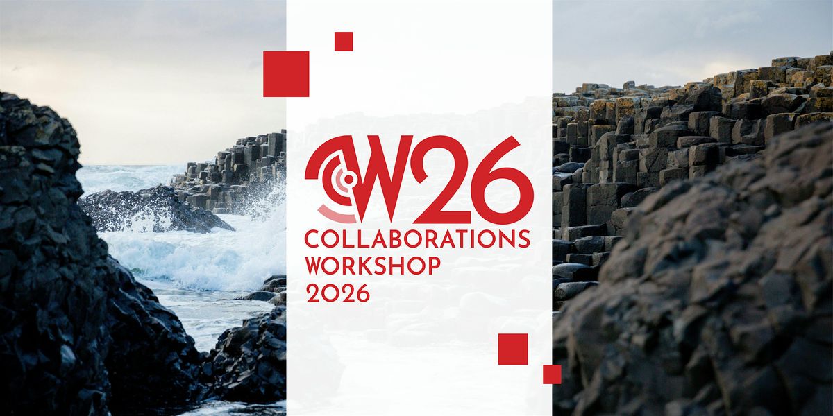 Collaborations Workshop 2026 (CW26) - #CollabW26