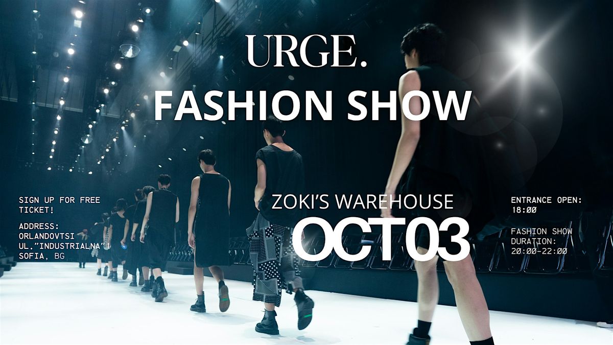Urge. Fashion Show