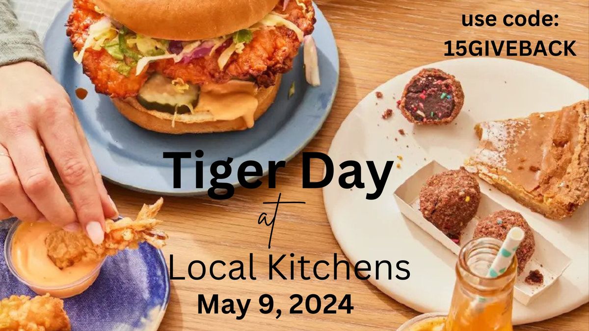 Tiger Day at Local Kitchens