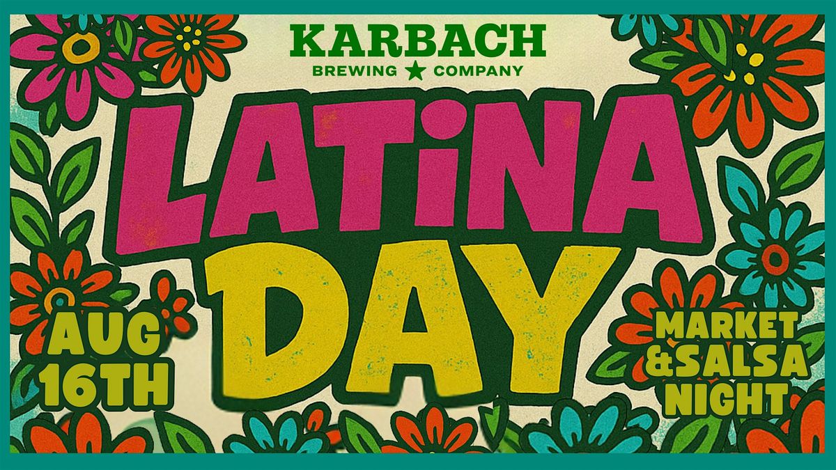 KARBACH LATINA DAY & SALSA NIGHT