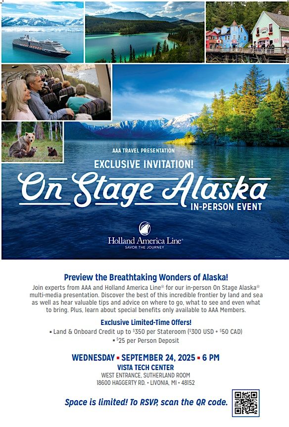 We Invite you to join AAA and Holland America for On Stage Alaska!