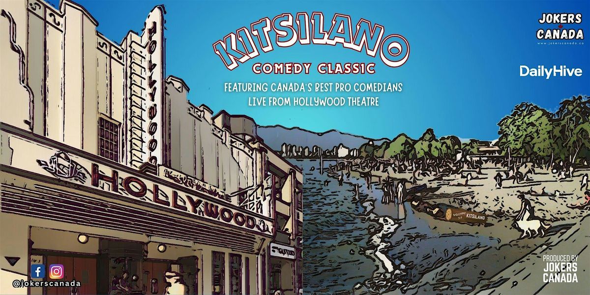 Kitsilano Comedy Classic(Produced By Jokers Canada)