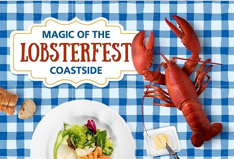 Magic of the Coastside Lobsterfest