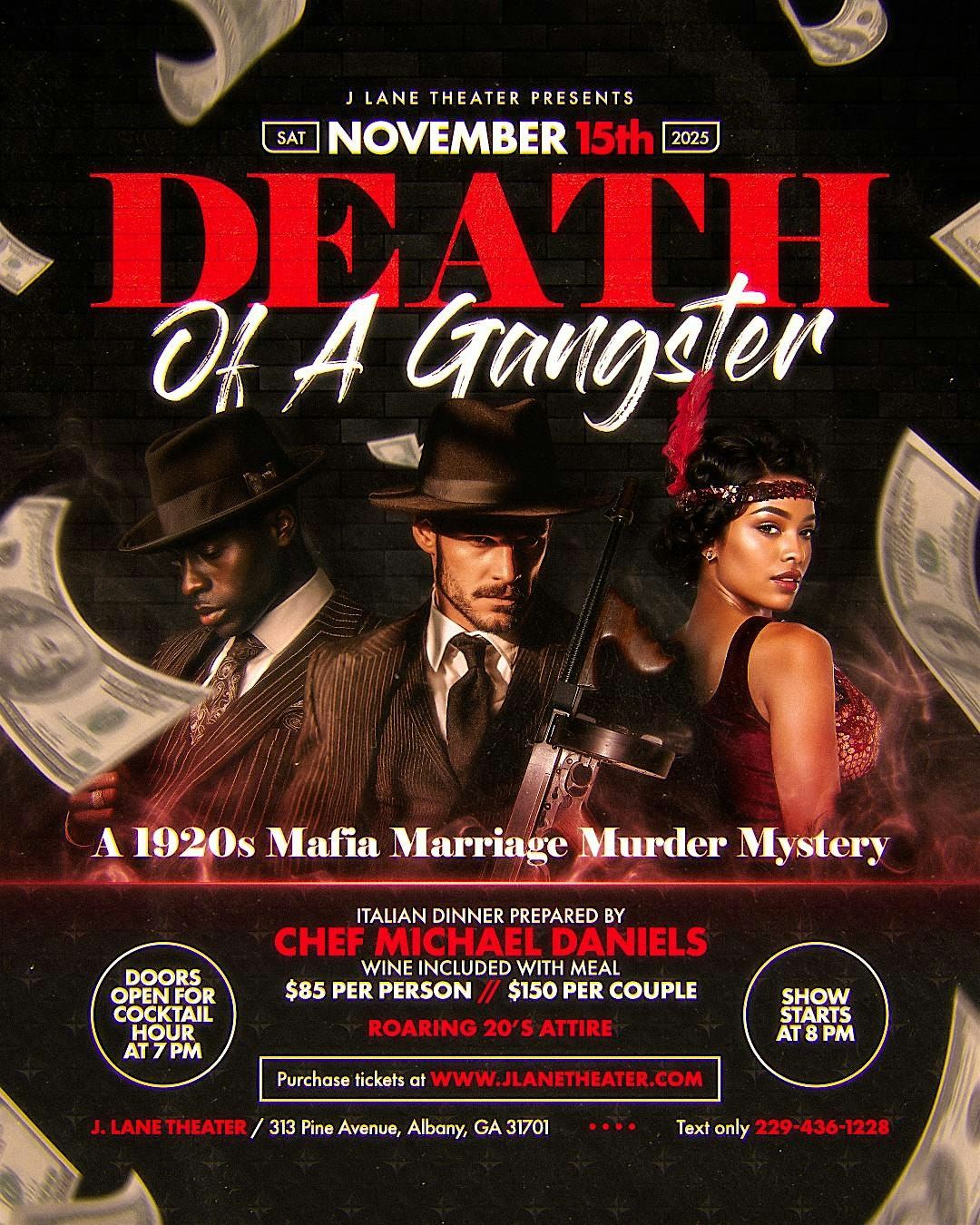 Death of a Gangster- A M**der Mystery Dinner Theater
