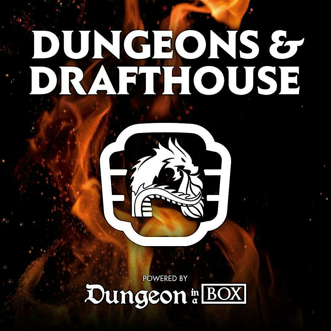 Dungeons & Drafthouse