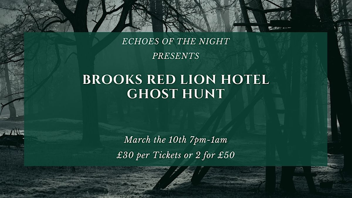 Brooks Red Lion hotel ghost hunt