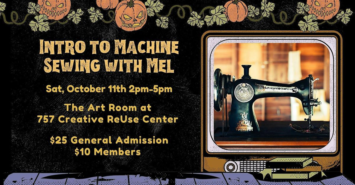 Intro to Machine Sewing with Mel