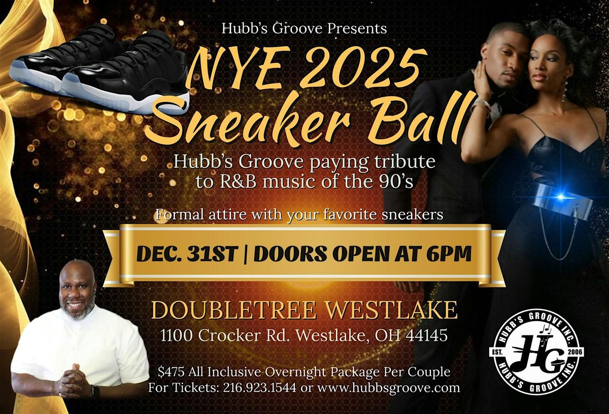 New Year\u2019s Eve with Hubb\u2019s Groove  Sneaker Ball with Tribute to 90\u2019s R&B