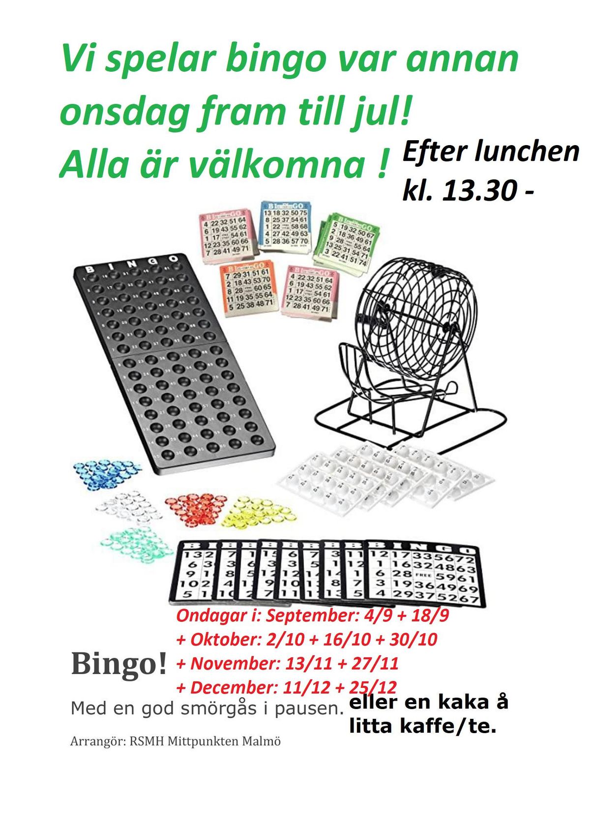 Vi spelar bingo varannan onsdag fram till jul - V\u00c4LKOMNA!