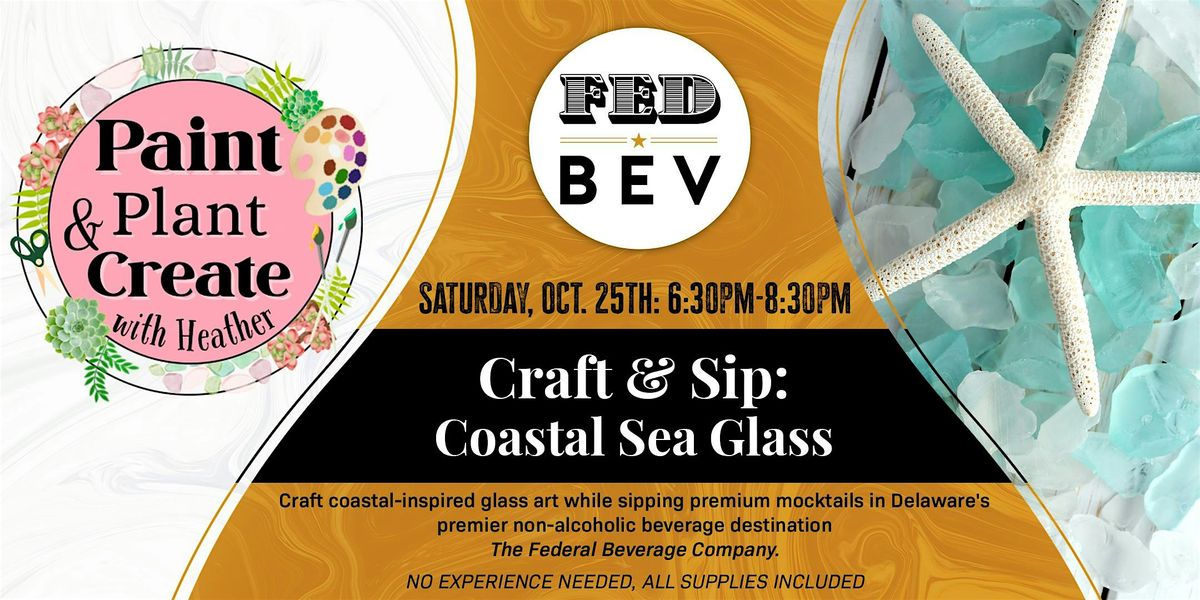 Craft & Sip: Coastal Glass Art